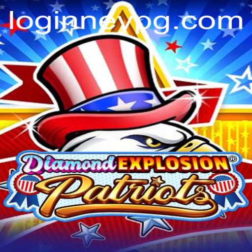 Exploring DiamondExplosionPatriots: A Unique Gaming Experience with neypg PH Login