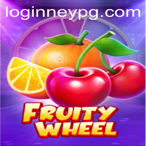 Exploring the World of FruityWheel and the Role of neypg PH Login