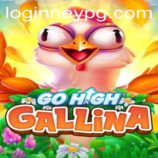 Exploring the Innovative World of GoHighGallina: A Fresh Perspective on Online Gaming