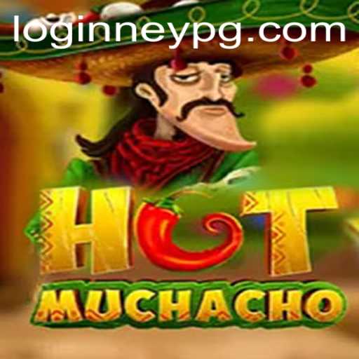 Exploring HotMuchacho: A New Sensation with Its Dynamic Gameplay and Neypg PH Login