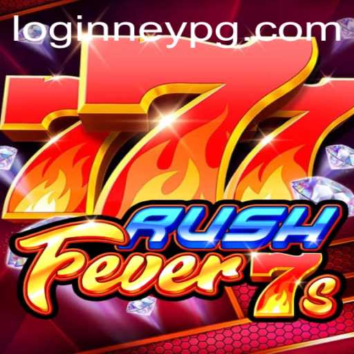 Master the Exciting World of RushFever7s: The Ultimate Gaming Experience with Neypg PH Login